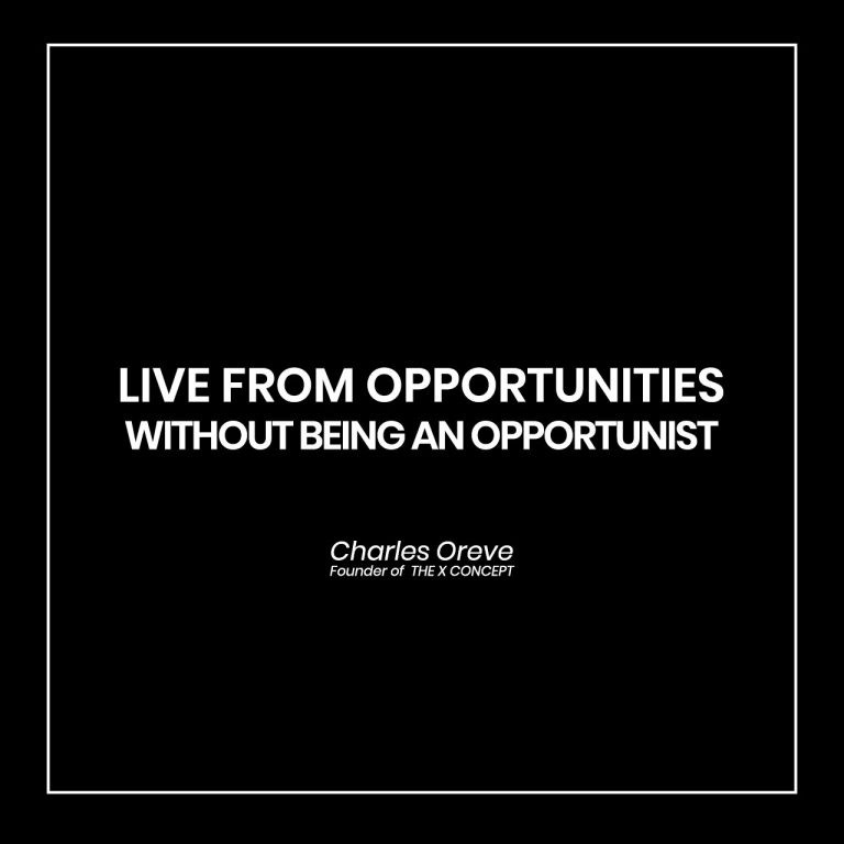 Opportunities and how to handle them